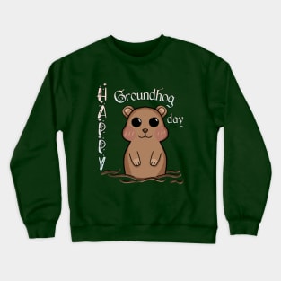 Groundhog Day Crewneck Sweatshirt